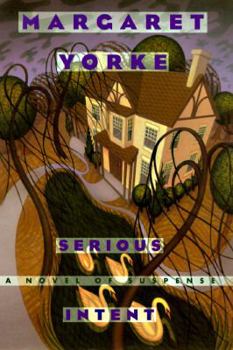Hardcover Serious Intent: A Novel of Suspense Book