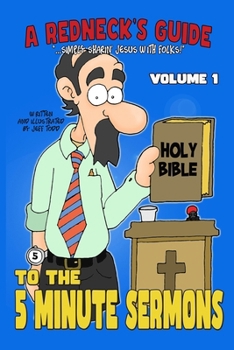 A Redneck's Guide To The 5 Minute Sermons