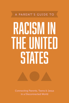 Paperback A Parent's Guide to Racism in the United States Book