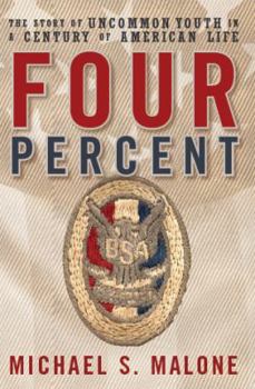 Hardcover Four Percent: The Story of Uncommon Youth in a Century of American Life (1st Edition) Book