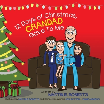 Paperback 12 Days of Christmas, Grandad Gave To Me [Large Print] Book