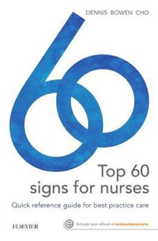 Paperback Top 60 Signs for Nurses: Quick Reference Guide for Best Practice Care Book