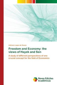 Paperback Freedom and Economy: the views of Hayek and Sen Book