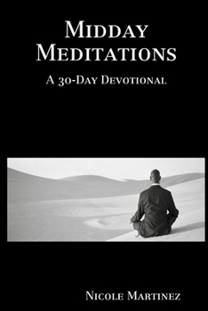 Paperback Midday Meditations A 30-Day Devotional Book