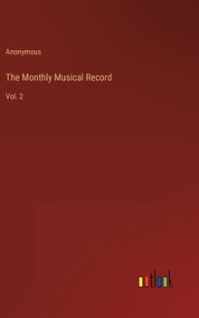Hardcover The Monthly Musical Record: Vol. 2 Book
