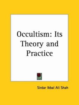Paperback Occultism: Its Theory and Practice Book