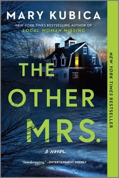 Paperback The Other Mrs.: A Thrilling Suspense Novel from the Nyt Bestselling Author of Local Woman Missing Book