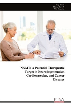 NNMT: A Potential Therapeutic Target in Neurodegenerative, Cardiovascular, and Cancer Diseases