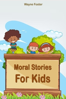 Paperback Wayne Foster-Moral Stories For Kids Book
