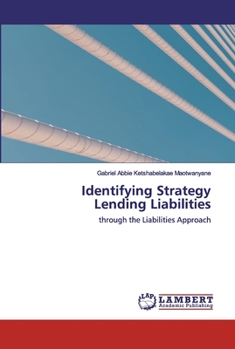 Paperback Identifying Strategy Lending Liabilities Book