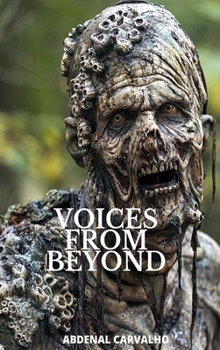 Hardcover Voices From Beyond: Fiction Novel Book