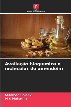 Paperback Avaliação bioquímica e molecular do amendoim [Portuguese] Book