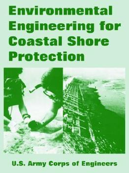 Paperback Environmental Engineering for Coastal Shore Protection Book