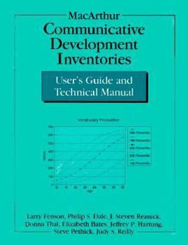 Paperback MacArthur Communicative Development Inventories: User's Guide and Technical Manual W/Test Forms Book