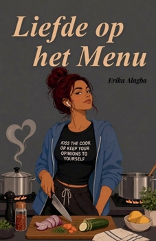 Liefde op het Menu (Dutch Edition)