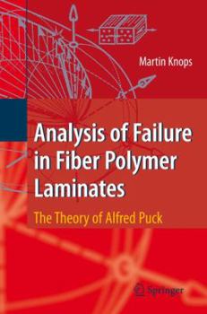 Hardcover Analysis of Failure in Fiber Polymer Laminates: The Theory of Alfred Puck Book
