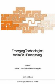 Paperback Emerging Technologies for in Situ Processing Book