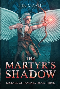 The Martyr's Shadow (The Legends of Pangaea Series)