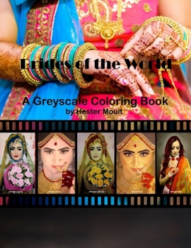 Paperback Brides of the World: A Greyscale Coloring Book