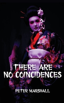 Paperback There Are No Coincidences Book