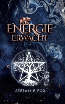 Paperback Energie erwacht: Band 1 der Energie Saga [German] Book