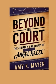 BEYOND THE COURT: The Journey and Legacy of Angel Reese