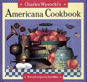 Hardcover Charles Wysocki's Americana Cookbook Book