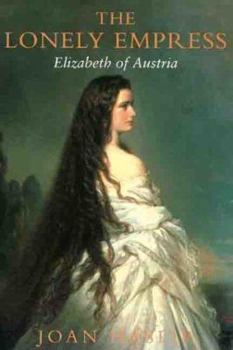 Paperback The Lonely Empress: Elizabeth of Austria Book