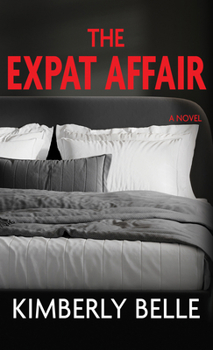 Hardcover The Expat Affair [Large Print] Book