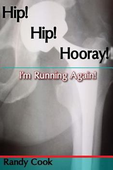 Paperback Hip! Hip! Hooray! I'm Running Again Book