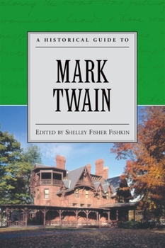 Paperback A Historical Guide to Mark Twain Book