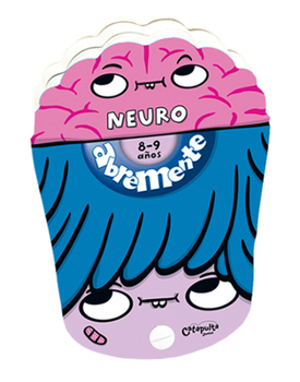 Paperback Abremente Neuro 8-9 / Open Brain 8-9 [Spanish] Book