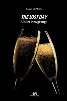 Paperback The Lost Day. Under Newgrange Book