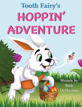 Paperback Tooth Fairy's Hoppin' Adventure Book