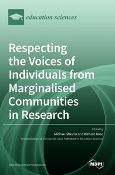 Hardcover Respecting the Voices of Individuals from Marginalised Communities in Research Book