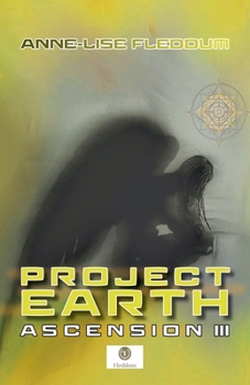 Paperback Project Earth Ascension III Book