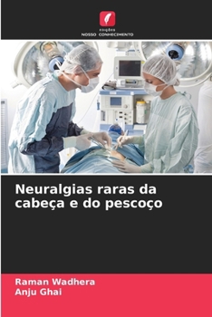 Paperback Neuralgias raras da cabeça e do pescoço [Portuguese] Book