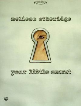 Paperback Melissa Etheridge -- Your Little Secret: Guitar/Vocal Edition with Tablature Book