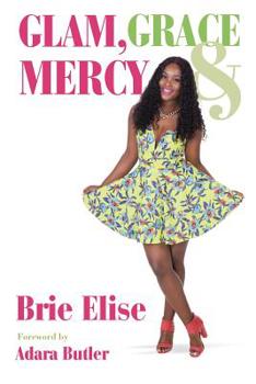 Paperback Glam, Grace & Mercy: 15 Day Devotional Book