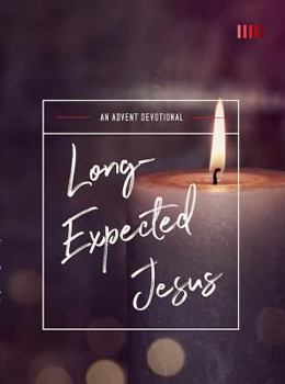Paperback Long-Expected Jesus: An Advent Devotional Book