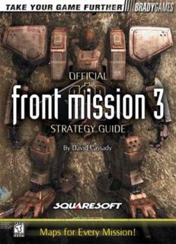 Paperback Front Mission 3 Official Strategy Guide (Brady Games) Book