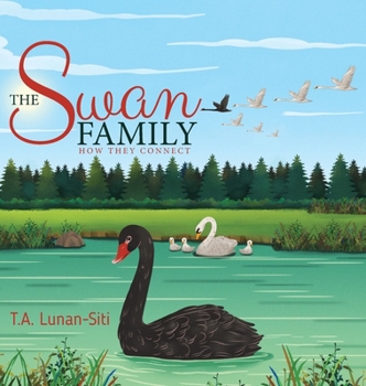 Hardcover The Swan Family: How They Connect Book