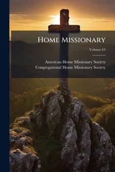 Paperback Home Missionary; Volume 65 Book