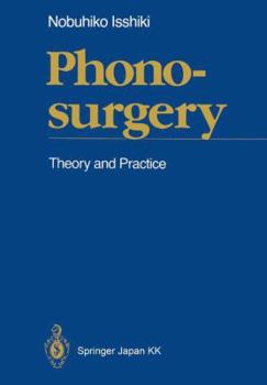 Paperback Phonosurgery: Theory and Practice Book