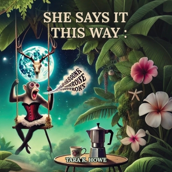 Paperback She Says It This Way Book