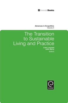 Hardcover The Transition to Sustainable Living and Practice Book