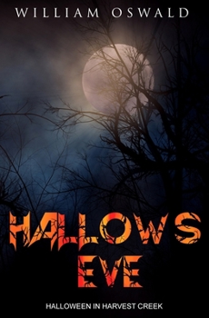 Paperback Hallows Eve: Halloween in Harvest Creek Book