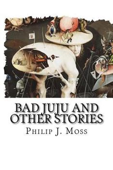 Paperback Bad JuJu and other stories Book