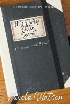 Paperback My Dirty Little Secret Book