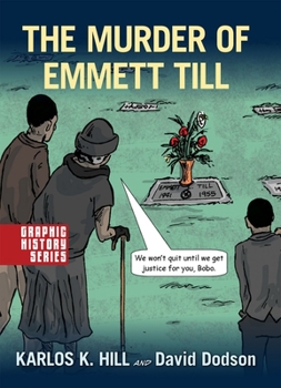 Paperback The Murder of Emmett Till: A Graphic History Book